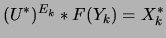 $ (U^*)^{E_k} * F(Y_k) = X^*_k $